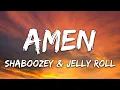 Shaboozey & Jelly Roll - Amen (Lyrics)