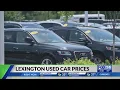 Lexington used car prices fluctuating