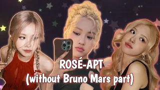 Rosé Apt Without Bruno Mars Part  Rosé Apt Without Bruno Mars Part