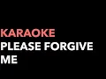 Lagu Please Forgive Me - Bryan Adams (Karaoke version)