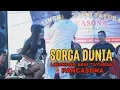 Sorga Dunia - Lingkung Seni Tayuban Ciawitali, Cimenga Kuningan Jawa Barat