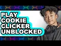 How to Play Cookie Clicker Unblocked NEW 2025