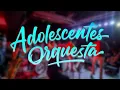 Adolescent's Orquesta - Los Mejores Éxitos (Salsa Romántica Mix)