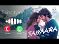 Download Lagu Saiyaara BGM Ringtone 🎵 | Ahaan Panday | Aneet Padda | Mohit Suri | Heartfelt Love | Remix By Robin