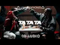 Download Lagu Burna Boy - TaTaTa Ft. Travis Scott (8D Audio) 🎧