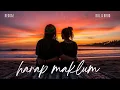 Lagu Harap Maklum – Reggae Version | Cover Bill Brod