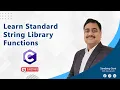 Learn Standard String Library Functions in C Language