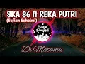Download Lagu SKA 86 ft Reka Putri - Di Matamu [Reggae SKA] || Uye tone