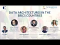 Data Architectures in the BRICS Countries