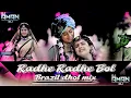 Lagu Radhe Radhe Bol most popular Krishna bhajan ll Brazil~dhol ~mix ll DJ Aman DLI