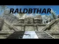 SKYRIM - RALDBTHAR Walkthrough Aetherium Shard