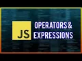 JavaScript Tutorial Operators Expressions and Assignment
