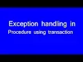 Exception handling in stored procedure using Transaction in sql server 2012