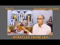 Lagu Miracles from Jail | Moments in Time - Experiences with Sathya Sai Baba