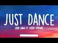 Lady Gaga - Just Dance (Lyrics) ft. Colby O'Donis