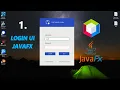 JAVAFX Login UI DESIGN tutorial 1