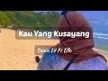 Download Lagu Kau Yang Kusayang - Dewa 19 ft Ello