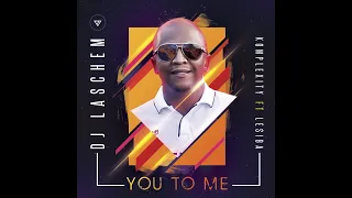 dj laschem ft komplexity u0026 lesiba you to me