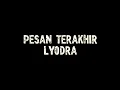 Download Lagu Pesan Terakhir - lyorda