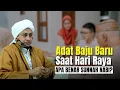 Lagu Adat Baju Baru Lebaran  - Habib Hasan Bin Ismail Al Muhdor