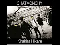 きらきらひかれ - Kirakira Hikare - chatmonchy