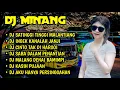 Download Lagu DJ MINANG TERBARU 2023 | DJ MINANG SATINGGI TINGGI MALANTIANG - DJ INGEK KANALAH JANJI