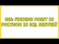 GIS Finding point in polygon in SQL Server