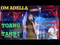 Download Lagu TERBARU‼️TOANG TAMBI -Difarina Indra OM ADELLA 2025 