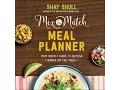 Mix and Match Meal Planner by Shay Shull