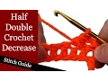 Half Double Crochet Decrease - Stitch Guide