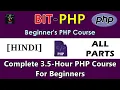 HINDI BIT-PHP Complete Beginner s PHP and MySQL Course ALL PARTS Learn PHP in 3 5-Hours
