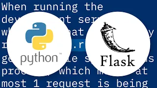 How many concurrent requests does a single Flask process receive