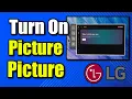 How to Turn On Picture in Picture on your LG TV Best Method
