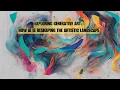 Exploring Generative Art How AI is Reshaping the Artistic Landscape