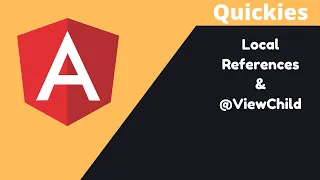 Angular Local References ViewChild quickie