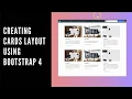 Creating Equal Height Cards Layout using Bootstrap 4