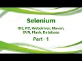 Selenium tutorial IDE RC Webdriver Maven SVN Flash Database Testing - Part 1