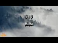 Download Lagu MAMA - 510 Lyrics (Lirik Lagu).