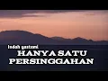 Download Lagu HANYA SATU PERSINGGAHAN-indah yastami (iklim)| Lirik lagu/Cover lagu