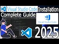 How to install Visual Studio Code on Windows 2025 Update Fall in Love with Coding
