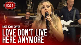 Love Don T Live Here Anymore ROSE ROYCE Song Cover By The HSCC 