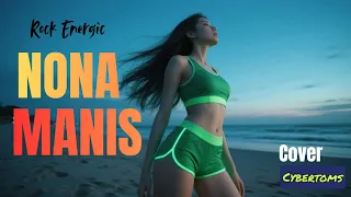 nona manis poco poco 3 cybertoms rock version yopie latul tribute 