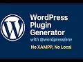 WordPress Plugin Generator with No XAMPP No Local