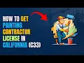 HOW TO GET PAINTING CONTRACTOR LICENSE IN CALIFORNIA C33