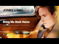 Download Lagu Jonny Lang - Bring Me Back Home (Signs) 2017