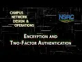 Campus Network Security Encryption and Two-Factor Authentication