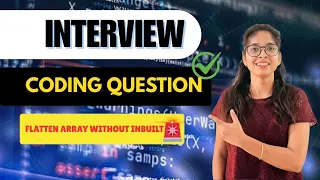 Flatten Array Without Inbuilt Method JavaScript Interview Question