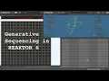 Reaktor 6 Generative Sequencing