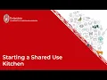 Starting a Shared Use Kitchen
