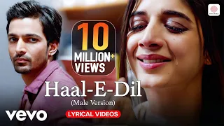 haal e dil male version lyrical video harshvardhan mawra sanam teri kasam himesh reshammiya